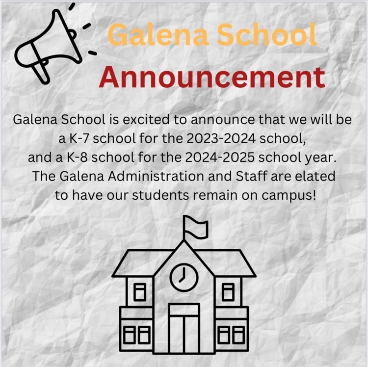 Galena School Announcement