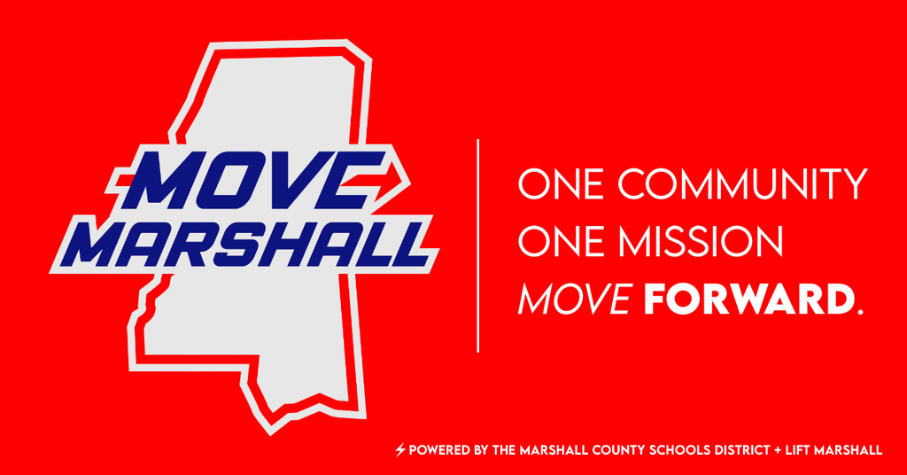 Move Marshall Campaign Image saying," One Community, One Mission, Move Forward. Picture is Red with a silhouette of the state of Mississippi with Move Marshall in Blue across it.